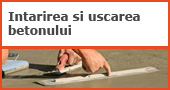 intarirea si uscarea betonului